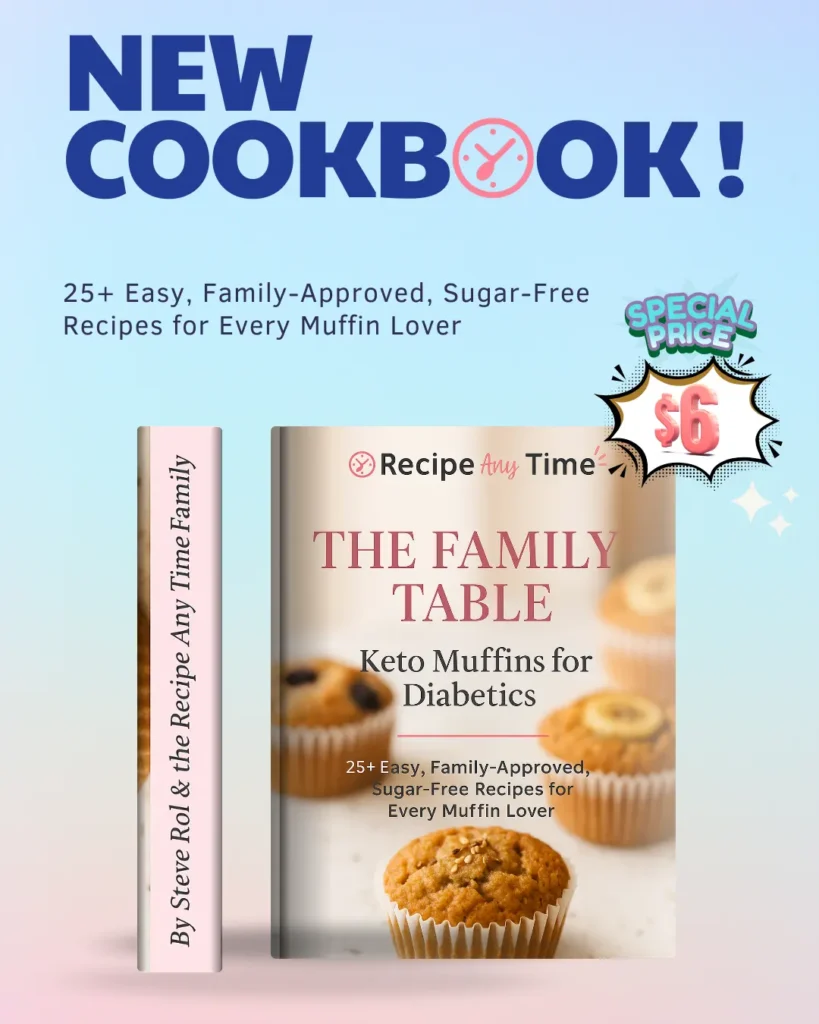 Promotional image for The Family Table: Keto Muffins for Diabetics ebook by Recipe Any Time. Includes cookbook cover, special $6 price, and muffin imagery.